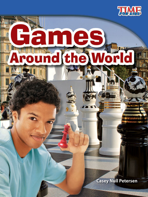 Title details for Games Around the World by Casey Null Petersen - Available